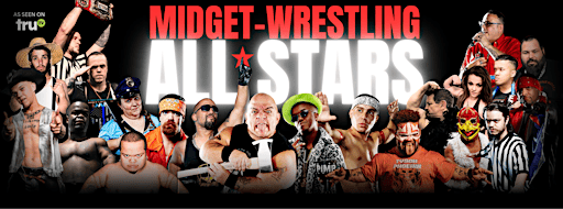 MIDGET-WRESTLING ALL*STARS LIVE! IT'S HUGE IN SPRING TEXAS!