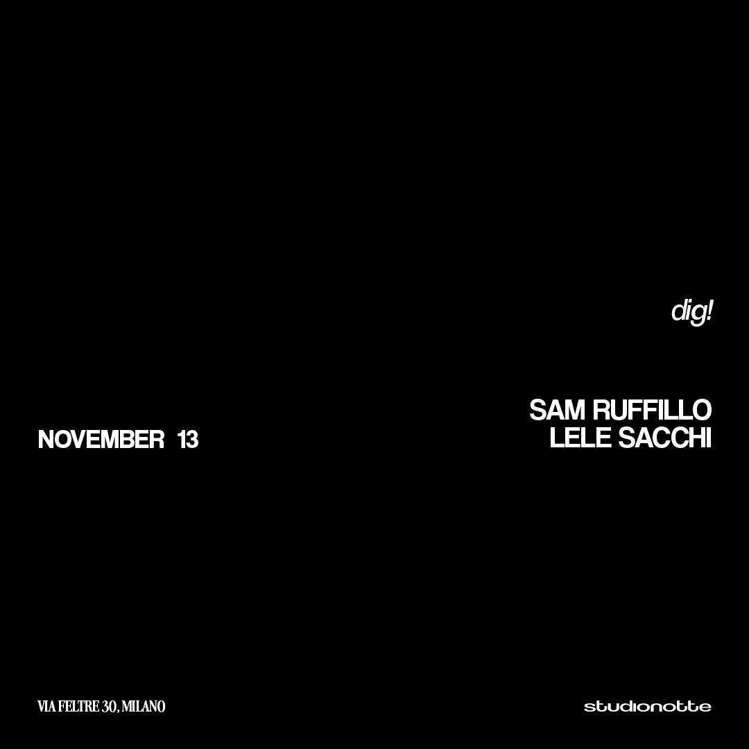 DIG! presents Sam Ruffillo + Lele Sacchi