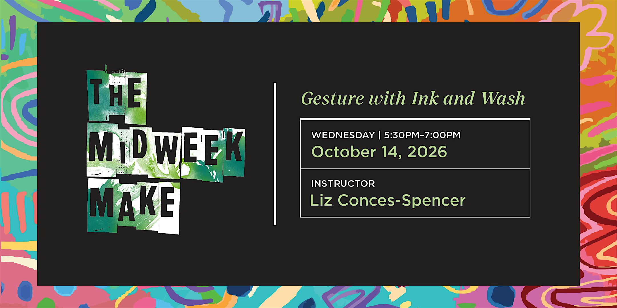 The Midweek Make | Gesture with Ink and Wash