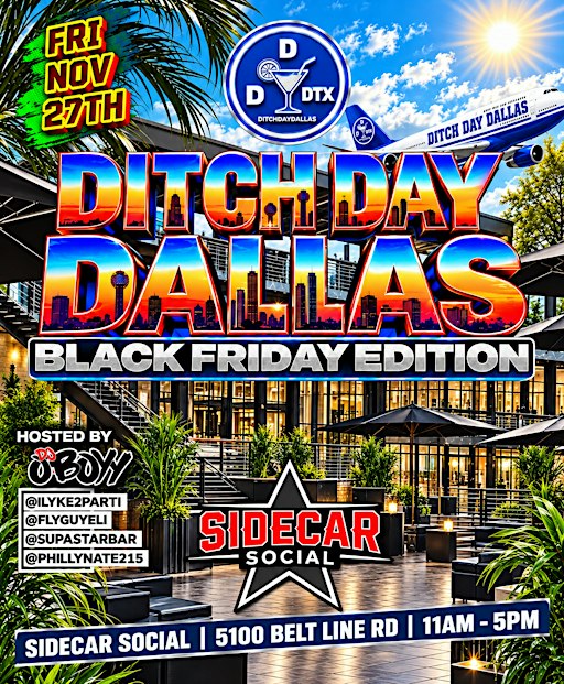 DITCH DAY DALLAS EP.9  "BLACK FRIDAY 2026"