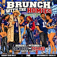 BRUNCH WITH THE HOMIES (DALLAS #1 SUNDAY FUNDAY DESTINATION).