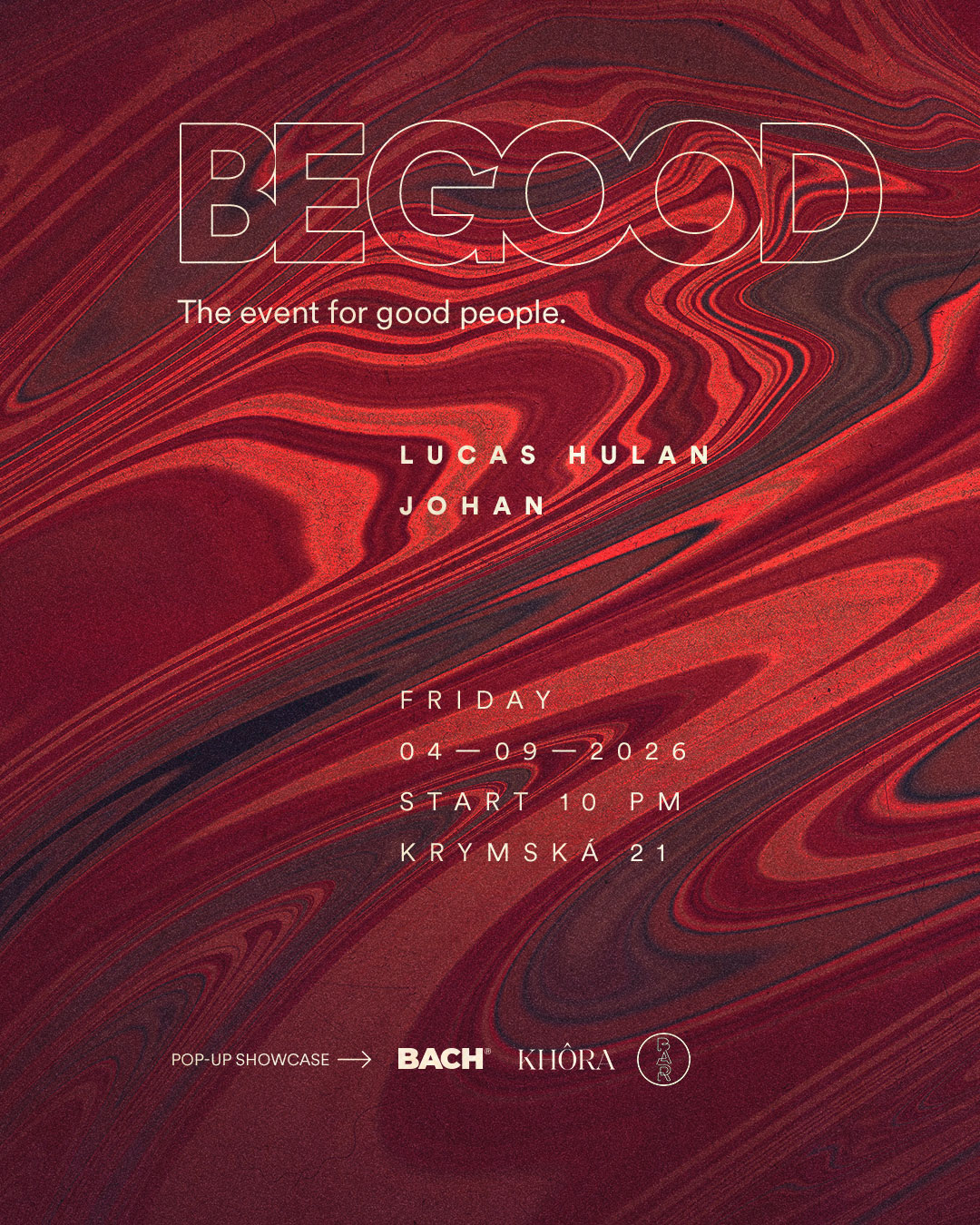 BE GOOD with Lucas Hulan & johan