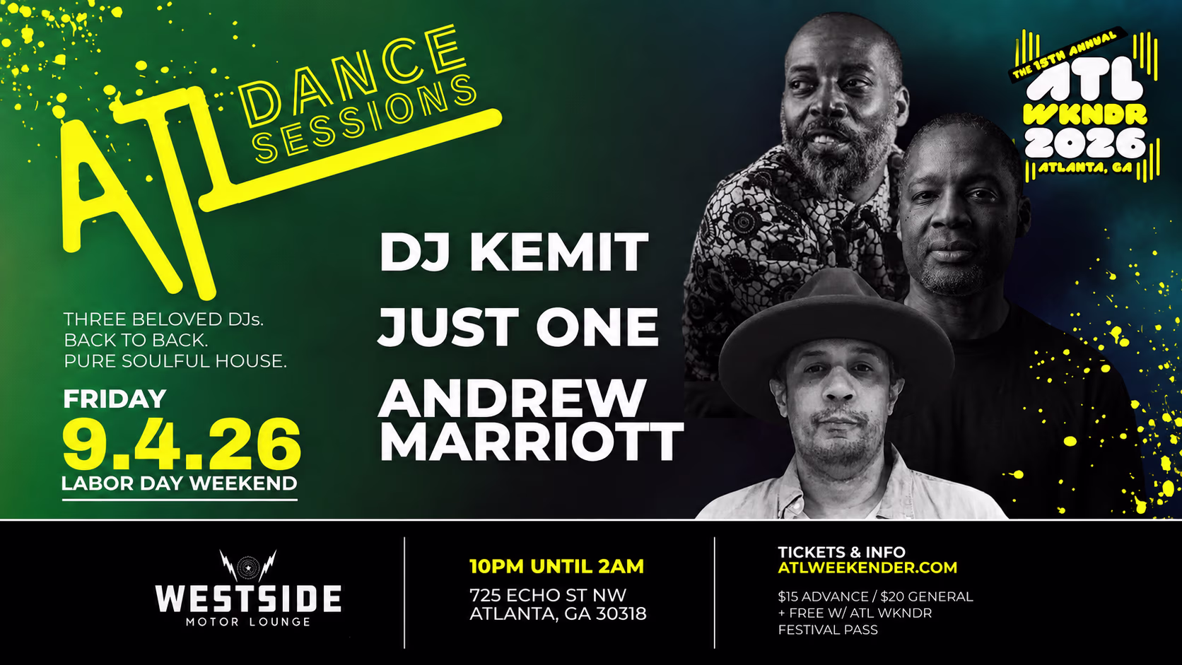 Atl Dance Sessions W/ Dj Kemit, Just One & Andrew Marriott