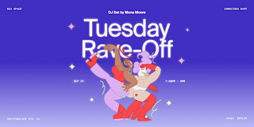 Tuesday Rave Off | Dance & Meditation | DJ-Set by Mona Moore