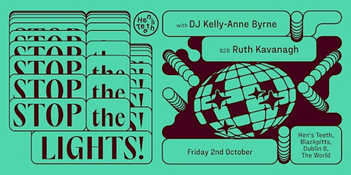 STOP THE LIGHTS! KELLY-ANNE BYRNE B2B RUTH KAVANAGH