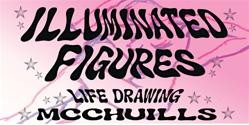 ILLUMINATED FIGURES LIFE DRAWING