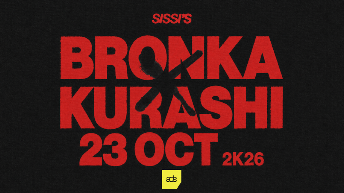Sissi's ADE Friday with Bronka x Kurashi