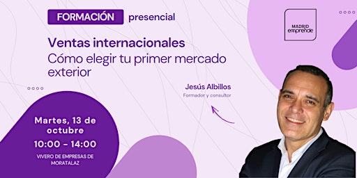 Formación gratis | Ventas internacionales: Elige tu primer mercado exterior