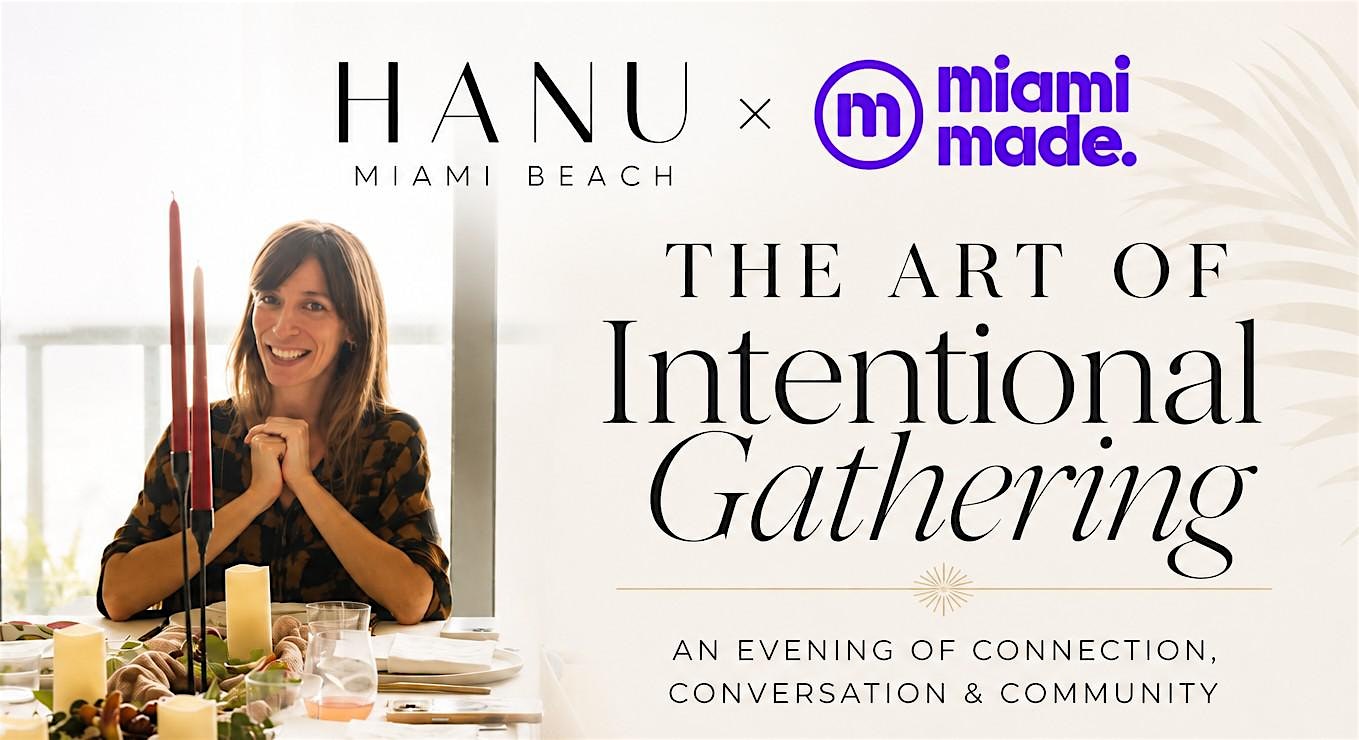 The Art Of Intentional Gathering