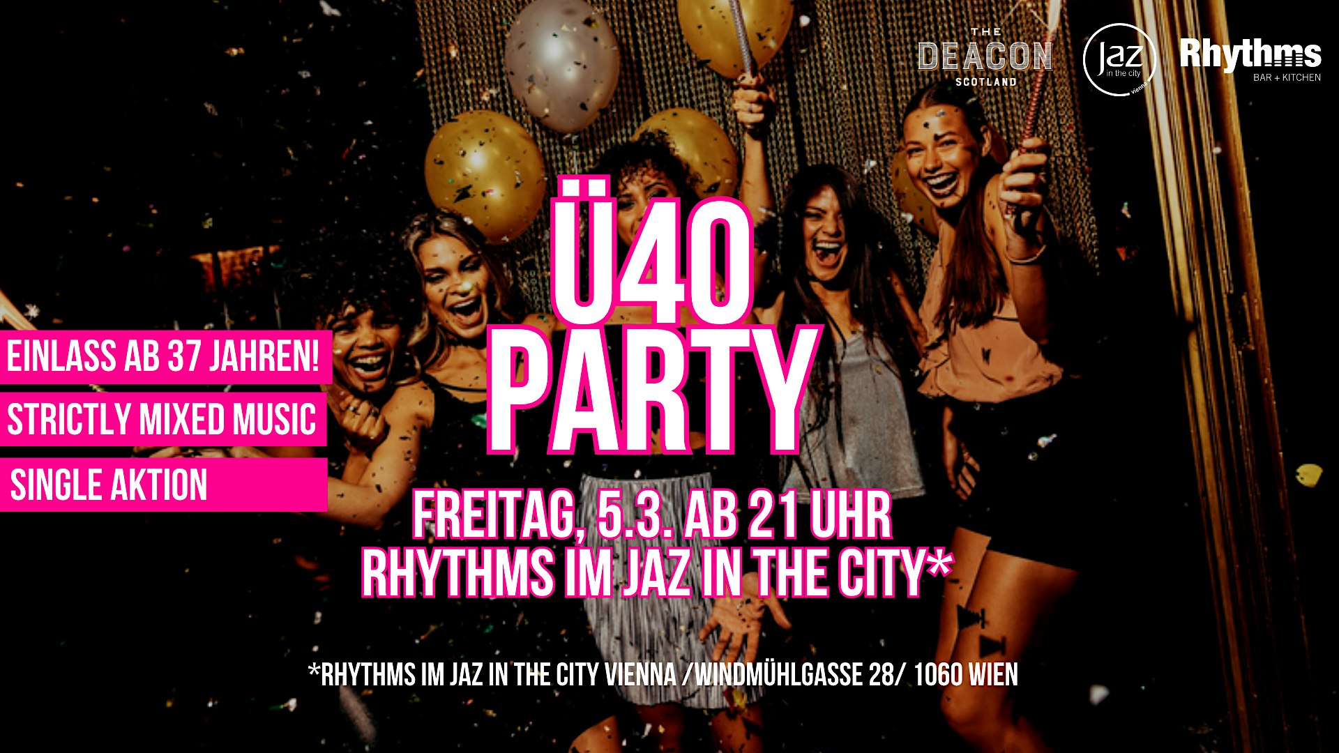 Ü40 PARTY WIEN - Freitag, 5.3. ab 21 Uhr im Hotel Jaz in the City Vienna