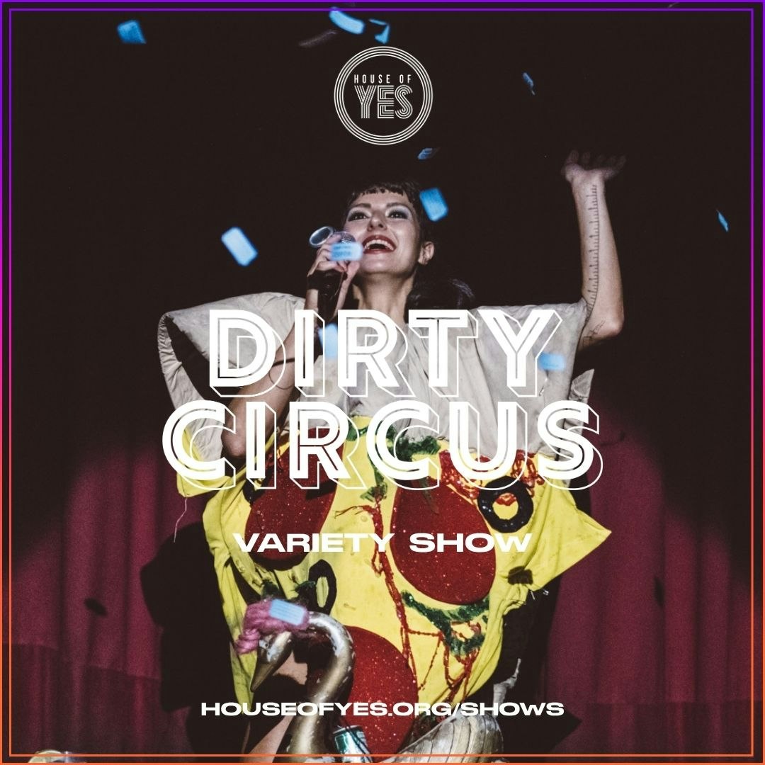 DIRTY CIRCUS: Variety Show
