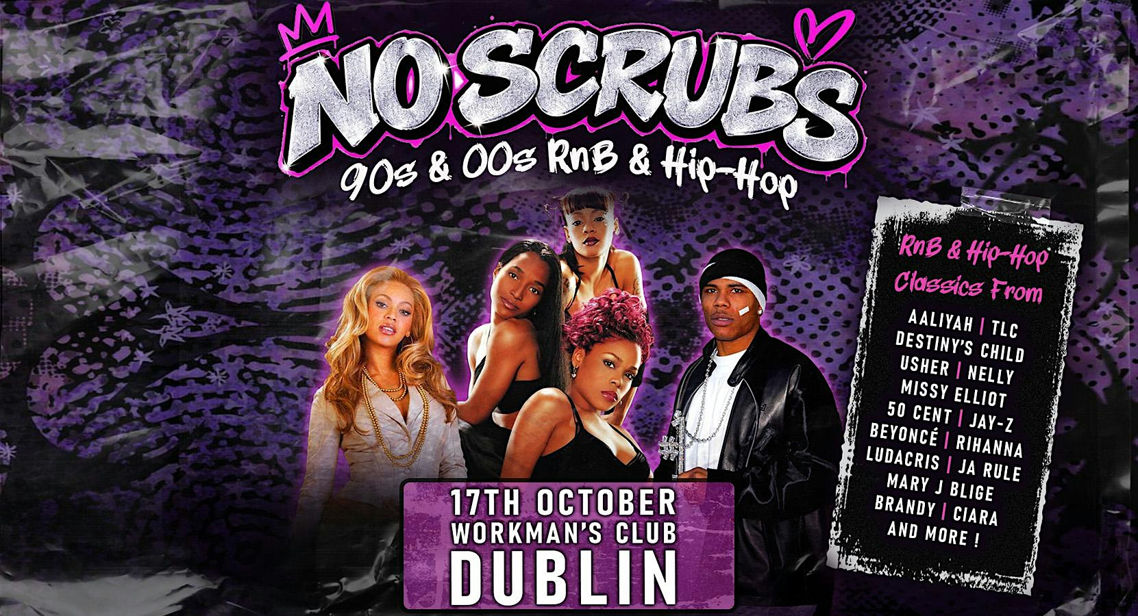No Scrubs: 90s & 00s R&B Night (Dublin)