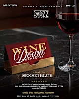 WINE DOWN WEDNESDAYS AT PAPZZ LOUNGE