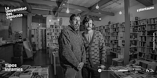 Clase 5 (2026): Tipos Infames; con Alfonso Tordesillas y Gonzalo Queipo