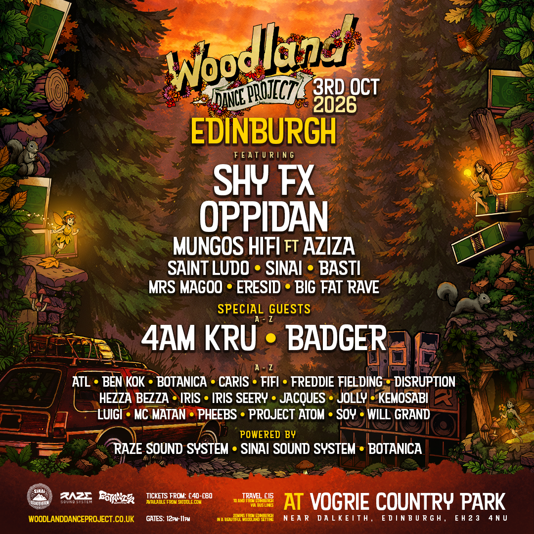 Woodland Dance Project with Shy Fx, 4am Kru, Oppidan, Badger, Mungos Hifi ft Aziza 