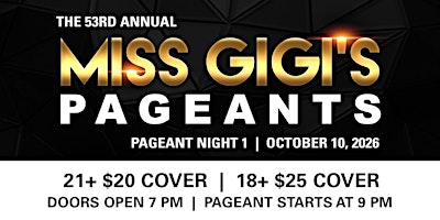 The "Miss Gigi's" Pageant (Night 1)