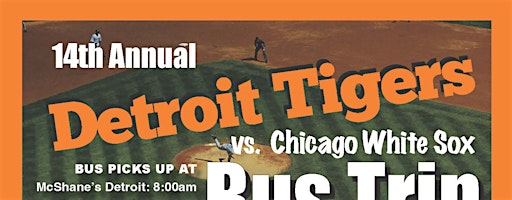 McShane's 14th Annual Tigers at White Sox Road Trip