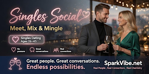 Singles Social — Meet, Mix & Mingle Singles Dating Ages 26–45