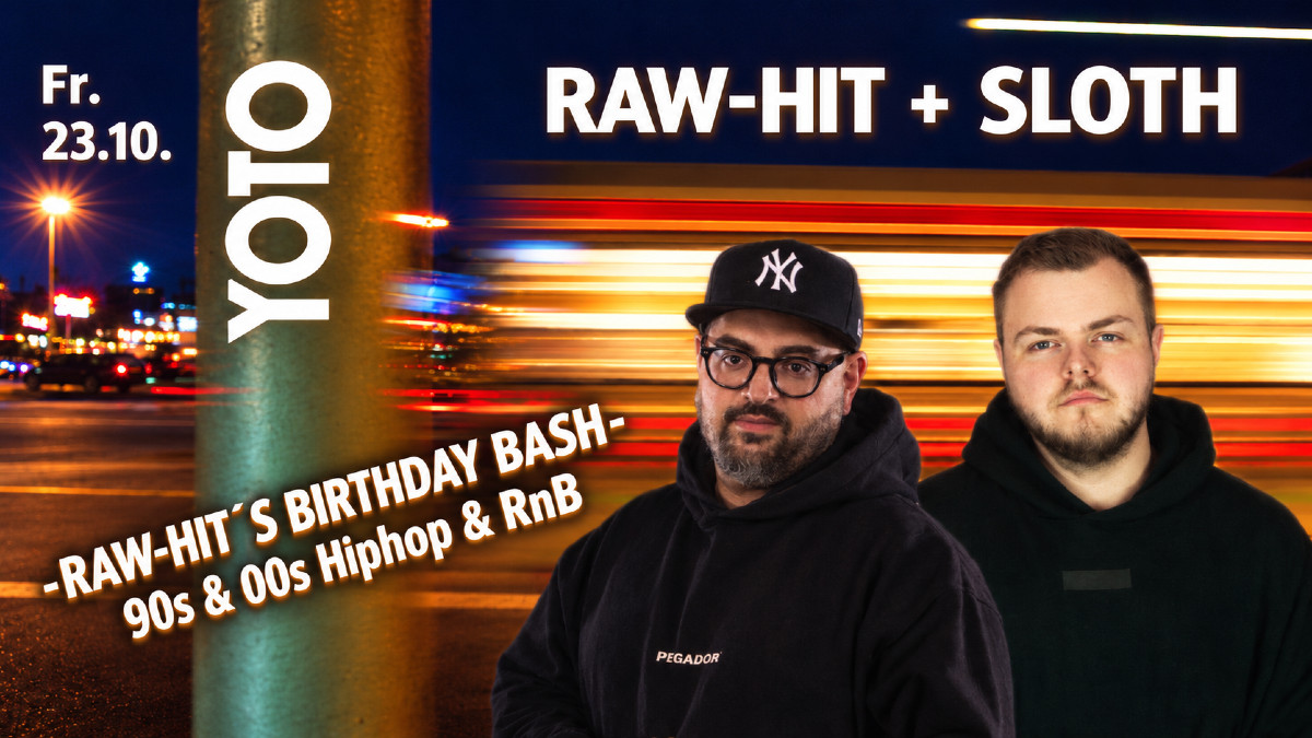 YOTO x RAW-HIT's BIRTHDAY BASH with SLOTH