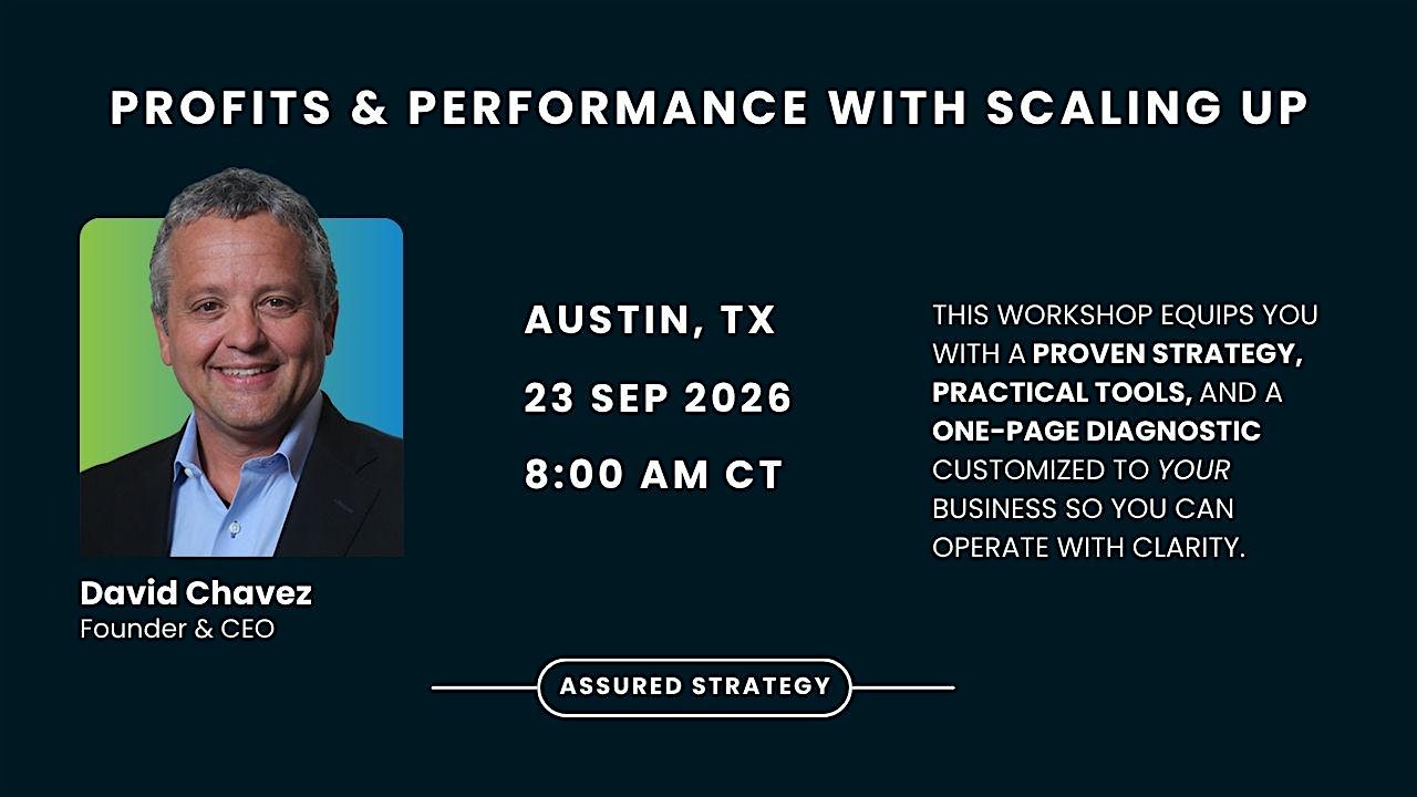 Profits & Performance with Scaling Up - Austin, TX -DC