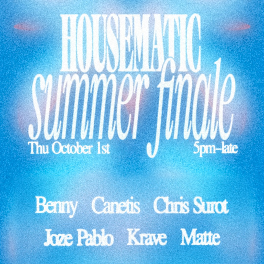 HOUSEMATIC SUMMER SEND-OFF