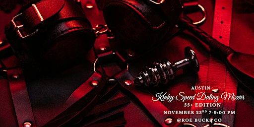 Austin Kinky Speed Dating Mixer: 55+ Edition