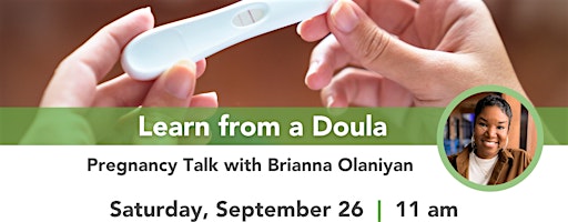 Learn from a Doula with Brianna Olaniyan
