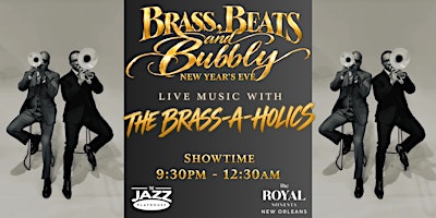 Brass, Beats, & Bubbly: New Years Eve 2027 with the Brass-A-Holics