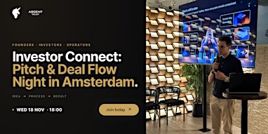 Investor Connect: Pitch & Deal Flow Night | Amsterdam
