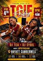 TGIF EACH AND EVERY FRIDAY HAYATT CAMBERWELL