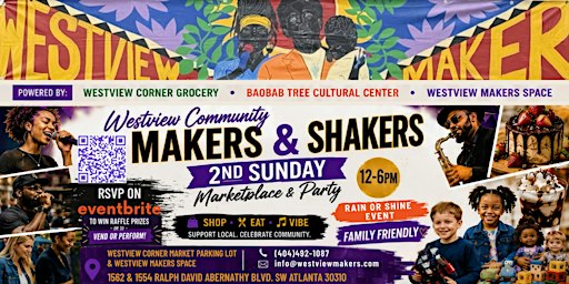 Westview Community Makers & Shakers 2nd Sunday Marketplace & Showcase