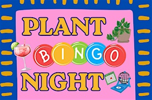 Plant Bingo Night: Pinstripes Georgetown