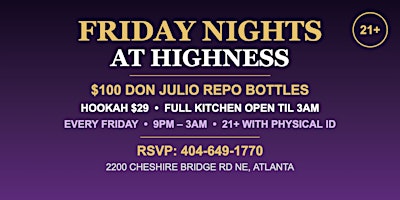 Friday Nights at Highness Cuisine — Bottle Service & Late Night Kitchen