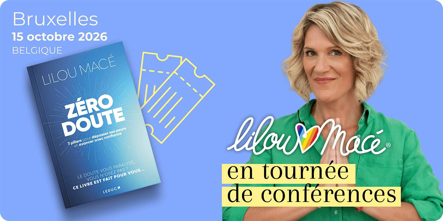 Lilou Macé à BRUXELLES - Venez vivre le déclic !