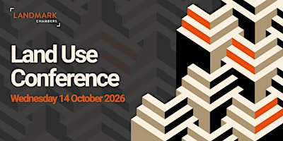 Land Use Conference 2026: From Promise to Delivery: Land Use Reform