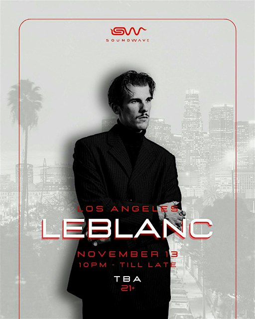 SOUNDWAVE PRESENTS LEBLANC