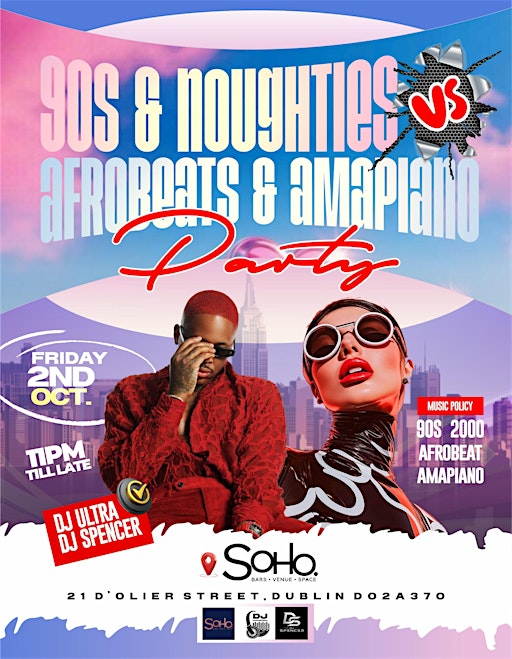 90s & Noughties Vs Afrobeat & Amapiano