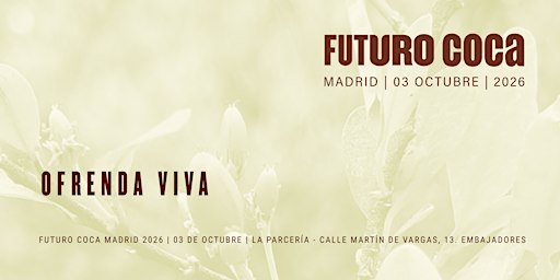 Futuro Coca Madrid 2026 | Ofrenda Viva