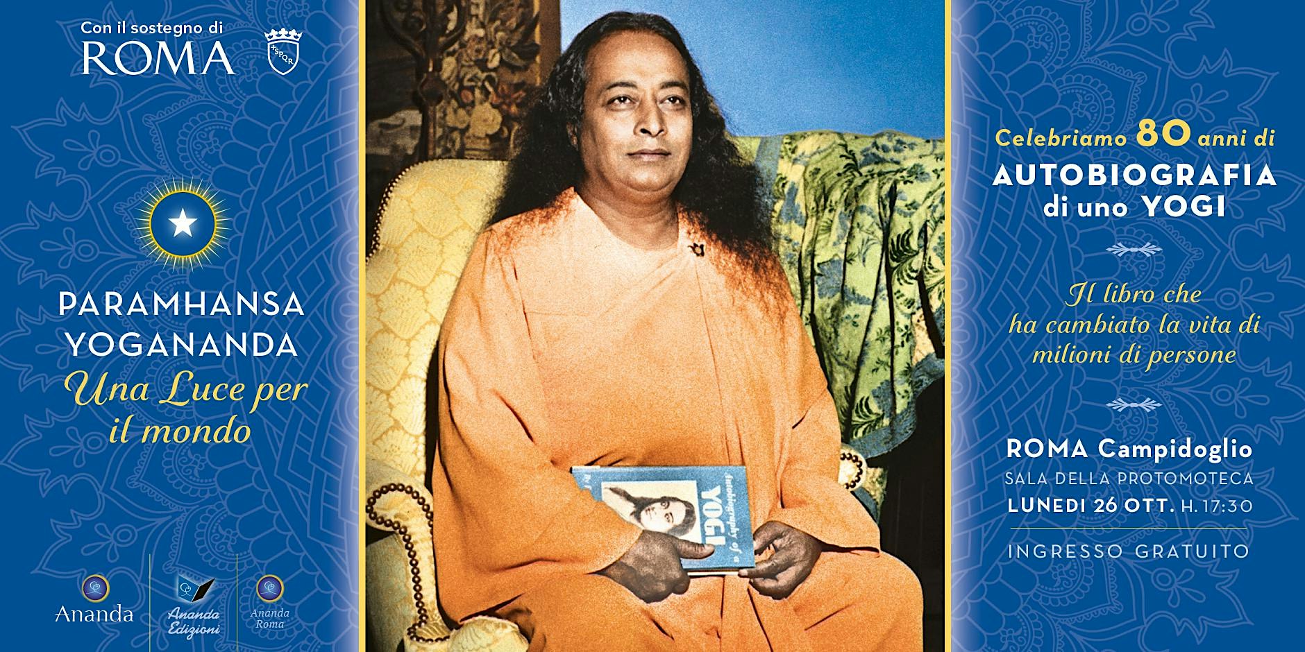 Paramhansa Yogananda. Una Luce per il mondo