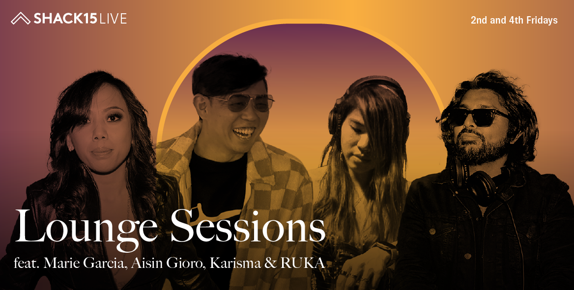 Shack15 Friday Lounge Sessions