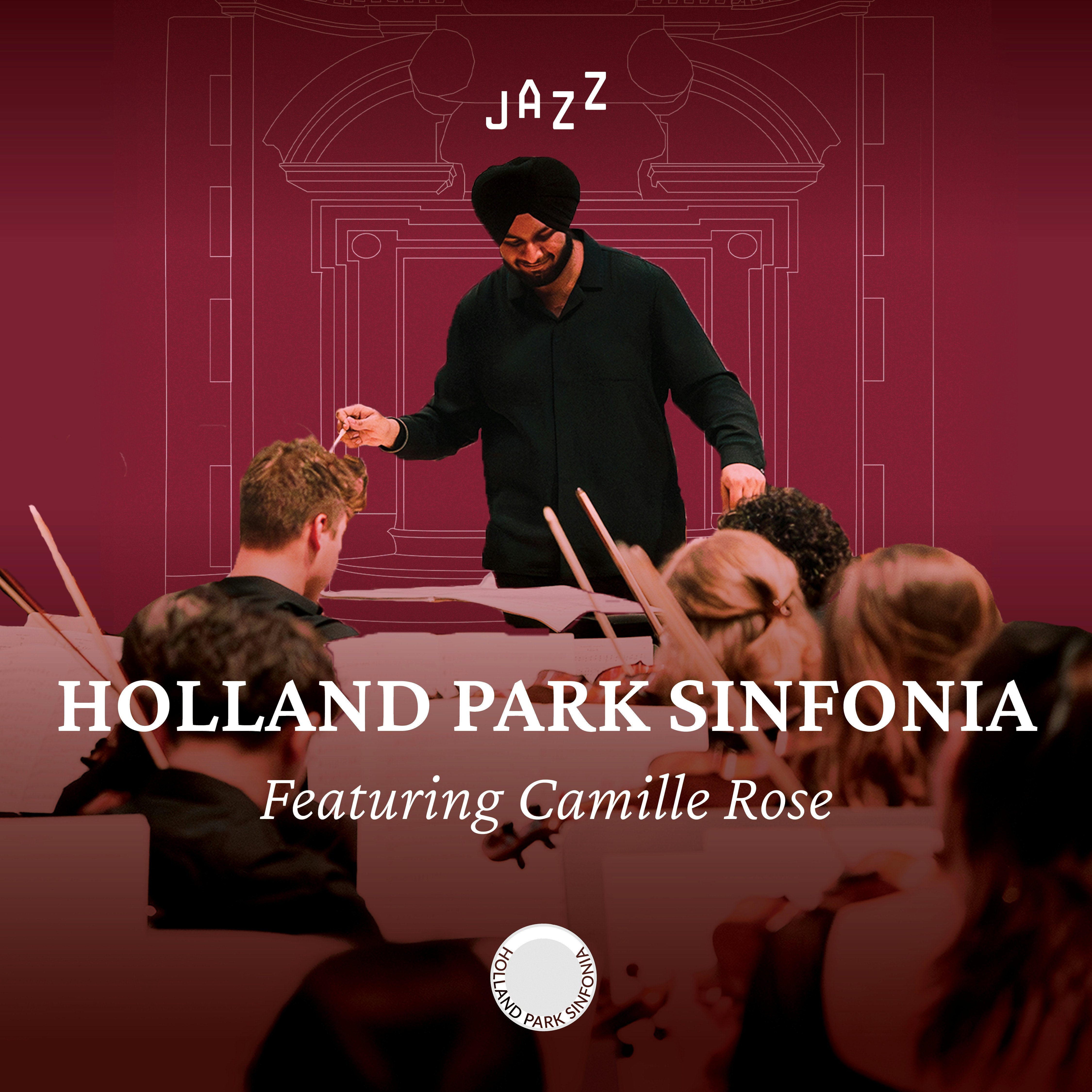 Holland Park Sinfonia - Featuring Camille Rose