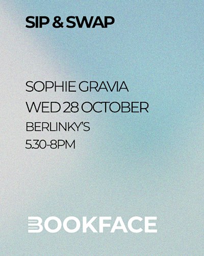 Bookface Sip & Swap with Sophie Gravia and The Whole Package