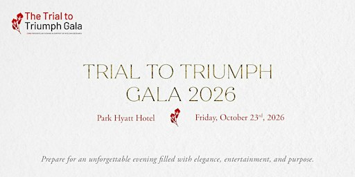 The Trial to Triumph Gala 2026