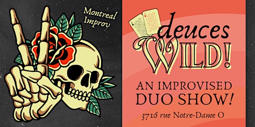 Deuces Wild! (An Improvised Duo Show)