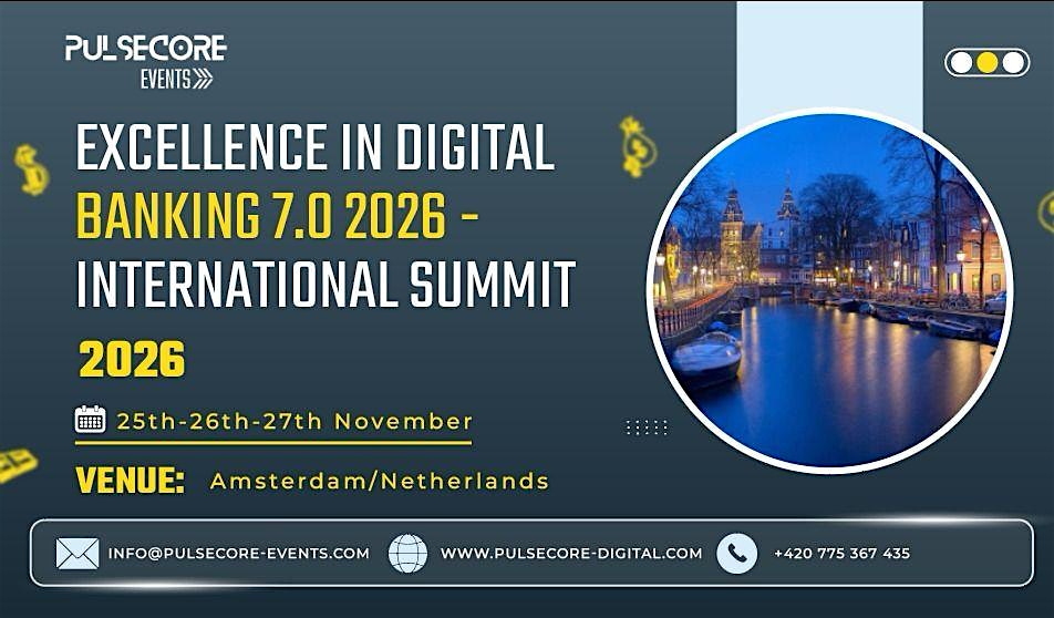 Excellence in Digital Banking 7.0 - International Summit 2026