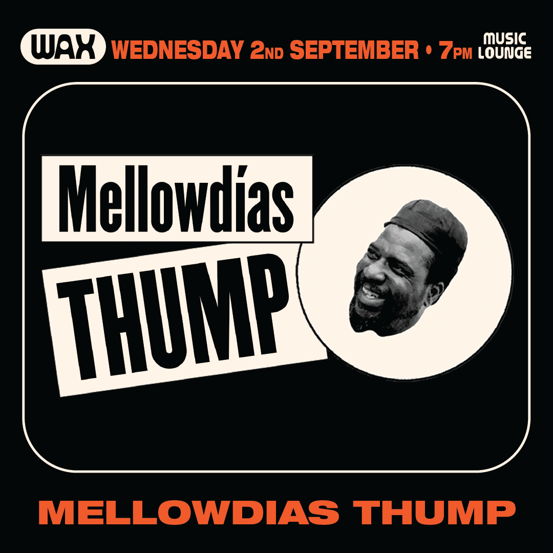 MELLOWDÍAS THUMP