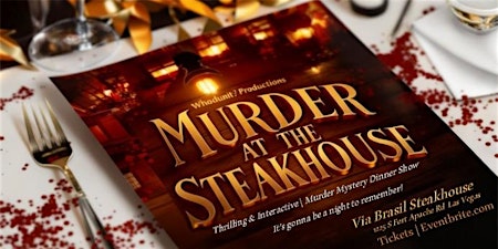 Murder at the Steakhouse - Murder Mystery Dinner Show