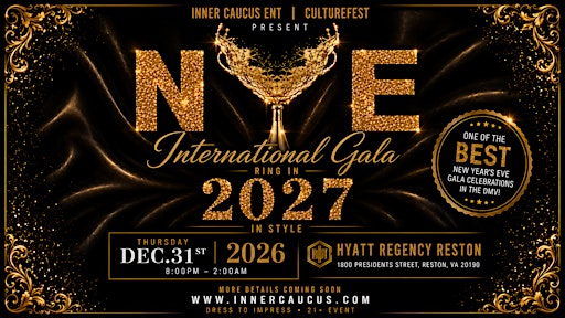 INNER CAUCUS NEW YEAR'S EVE INTERNATIONAL GALA