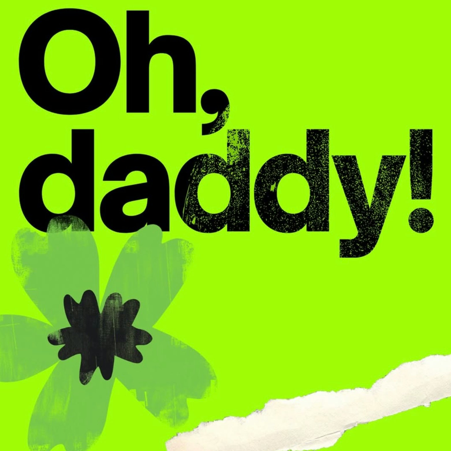 OH, DADDY