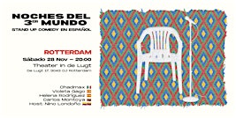 Stand-up Comedy en Español (Rotterdam) - Noches del 3er Mundo
